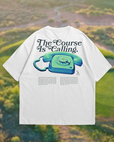 The Course is Calling T-Shirt - Yippy Golf